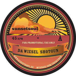 Da Wiesel ‎– Shotgun EP Label: Sunsetsoul ‎– SUN01 12"